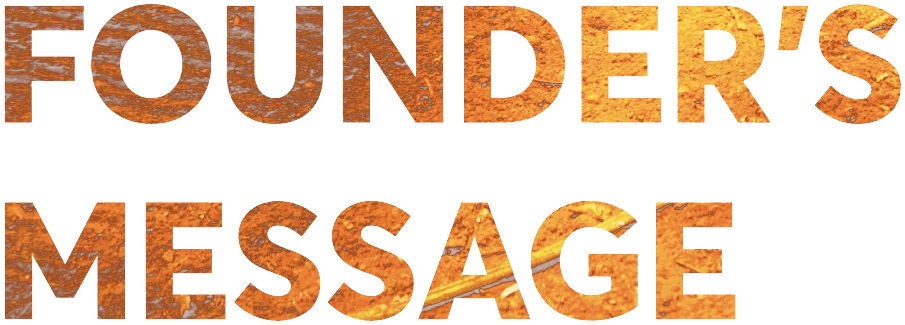 Founder's Message
